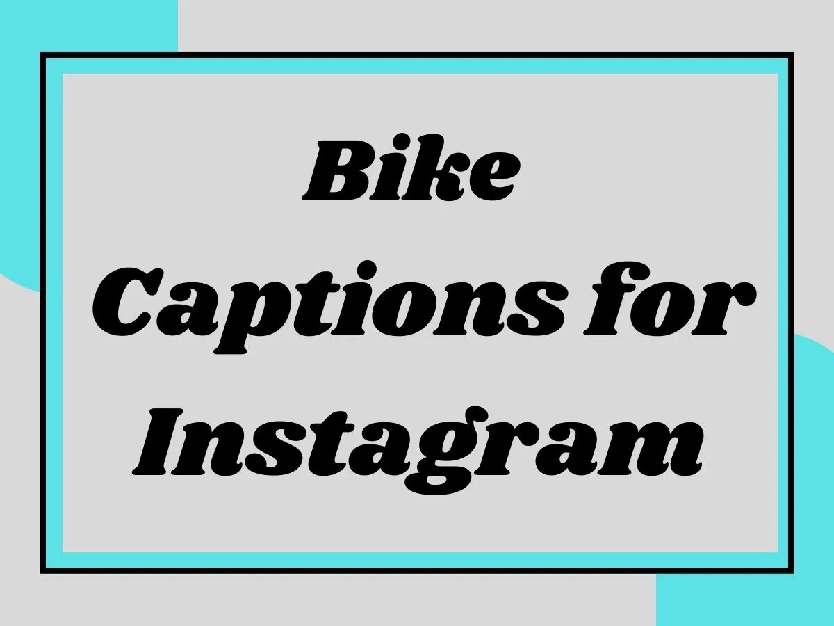 You are currently viewing Bike Captions for Instagram: Ride, Capture, and Share the Adventure