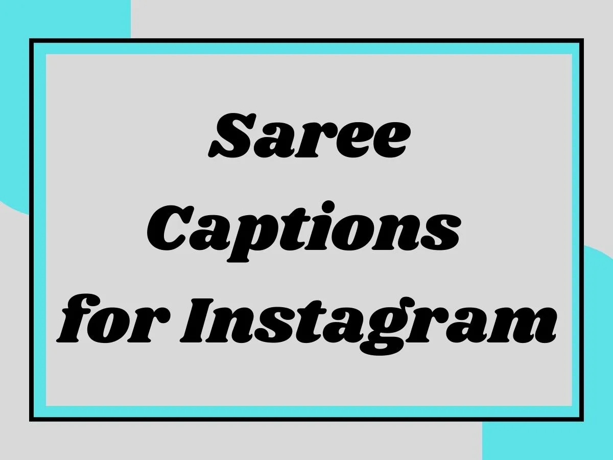 You are currently viewing Saree Captions for Instagram: Celebrate Elegance and Grace